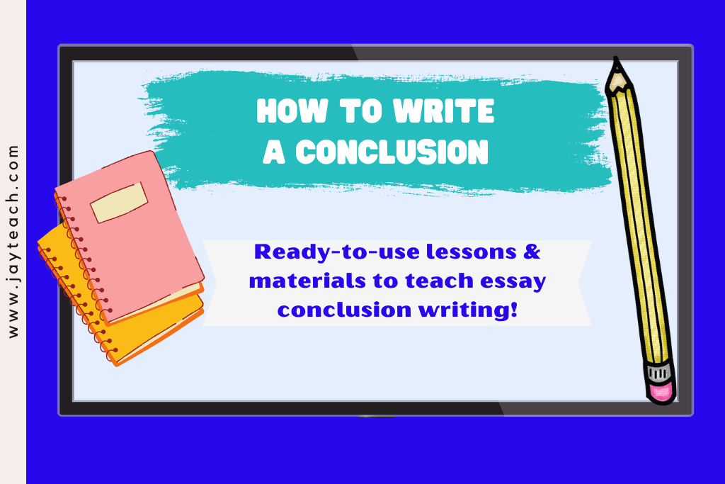 teaching students how to write a conclusion