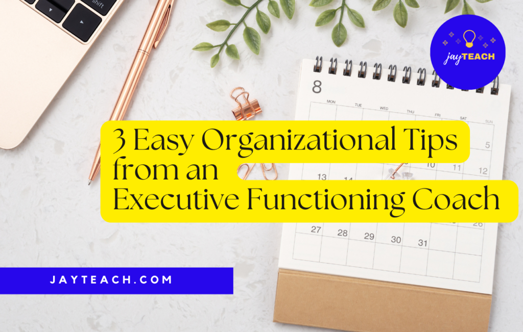 organizational tips from an executive functioning coach near me